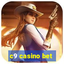 c9 casino bet